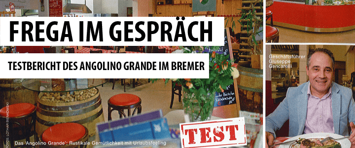 Testbericht Angolino Grande - Bremer